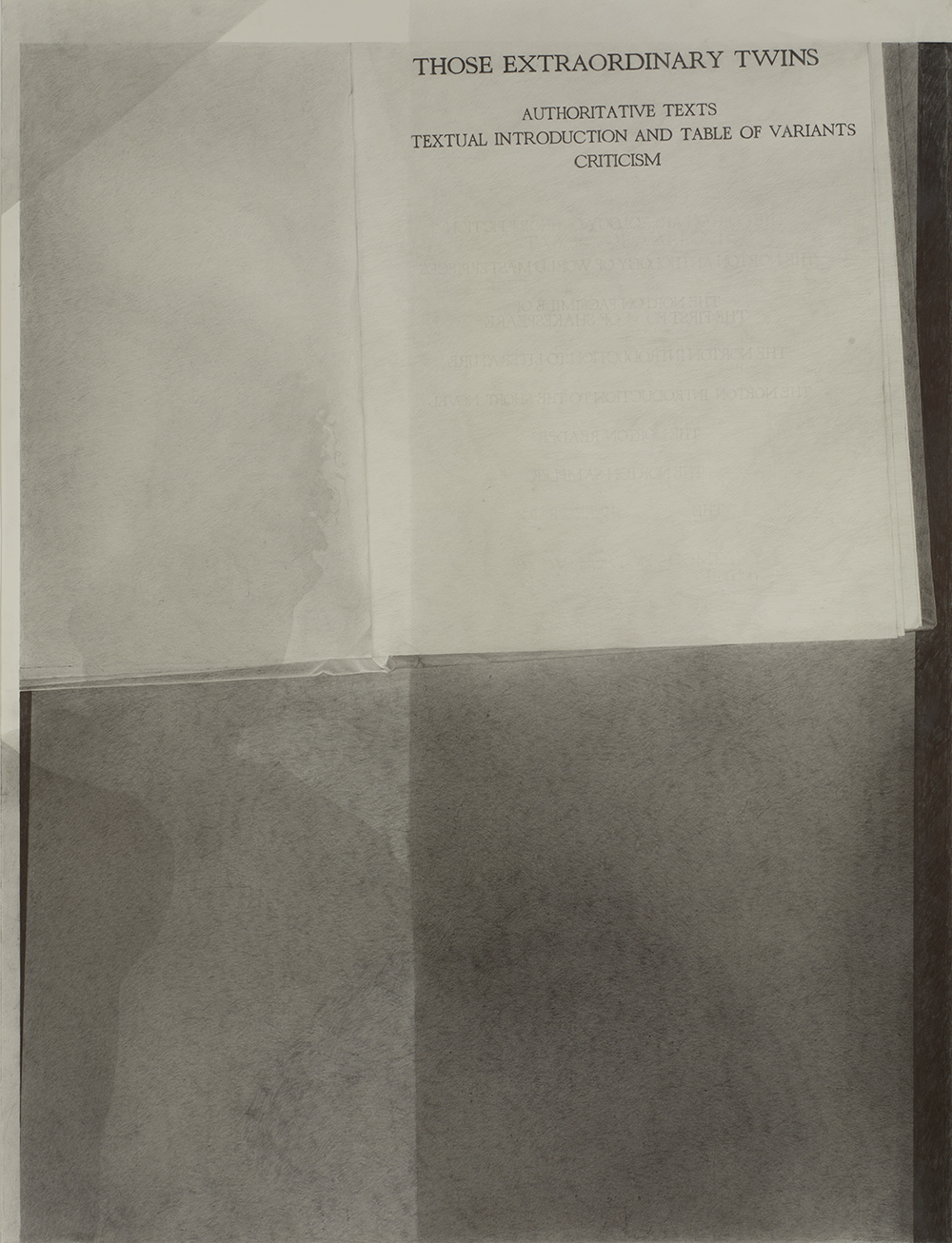 Graphite drawing of a two books, one at the top turned to the title page which reads: “Those Extraordinary Twins: Authoritative Texts / Textual Introduction and Table of Varies / Criticism.” The second book at the bottom turned to two blank pages